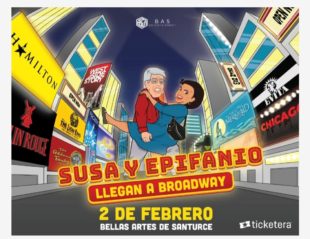 Susa y Epifanio  Llegan a Broadway