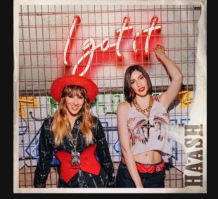 Ha-Ash con su nuevo tema en ingles “I Got It”