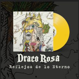 DRACO ROSA  LANZA VINILO DE COLECCIÓN DE SU ÁLBUM  ‘REFLEJOS DE LO ETERNO’