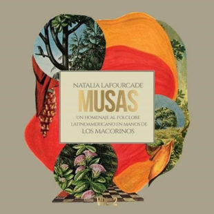 NATALIA LAFOURCADE lanza “MUSAS”: UN HOMENAJE AL FOLCLORE LATINOAMERICANO